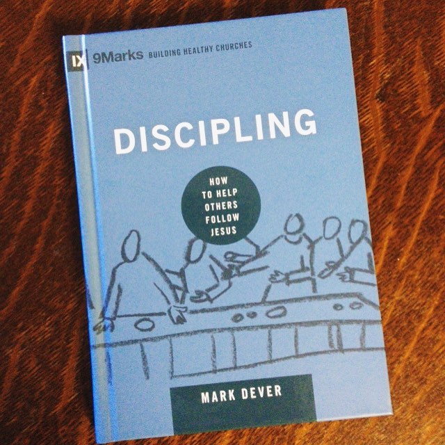 Book Review: “Discipling” by Mark&nbsp;Dever